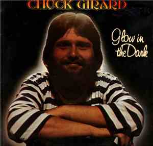 Chuck Girard - Glow In The Dark