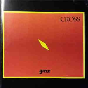 Cross  - Gaze