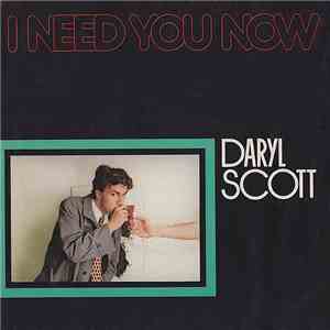 Daryl Scott - I Need You Now