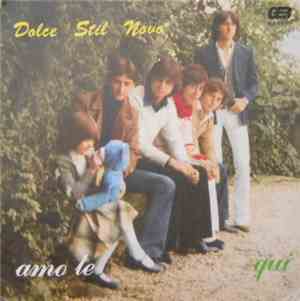 Dolce Stil Novo - Amo Te / Qui
