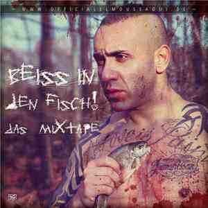 El Moussaoui - Beiss In Den Fisch! Das Mixtape