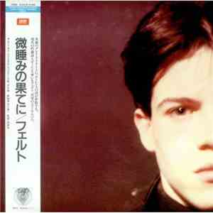 Felt - Forever Breathes The Lonely Word