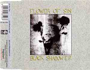 Flower Of Sin - Black Shadow E.P.