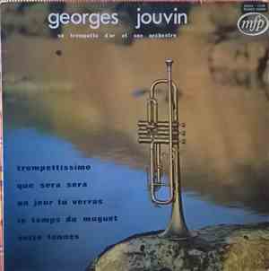 Georges Jouvin, Sa Trompette D'Or Et Son Orchestre - Georges Jouvin, Sa Trompette D'Or Et Son Orchestre