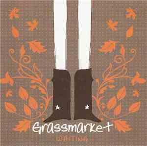 Grassmarket - Waiting