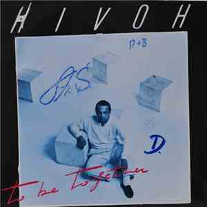 Hivoh - To Be Together