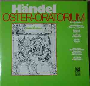 Händel - Edith Gabry / Annemarie Töpler-Marizy / Emmy Lisken / Alfred Fackert / Erich Wenk / Santini-Kammerorchester / Santini-Kammerchor, Rudolf Ewerhart - Oster-Oratorium - La Resurrezione