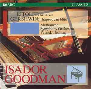 Isador Goodman, Sergei Vasilyevich Rachmaninoff, Franz Liszt, Lindley Evans ...