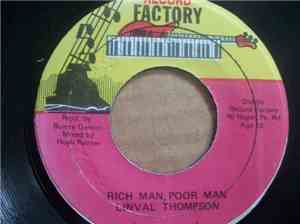 Linval Thompson - Rich Man, Poor Man