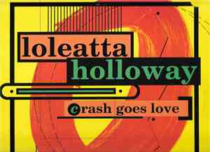Loleatta Holloway - Crash Goes Love