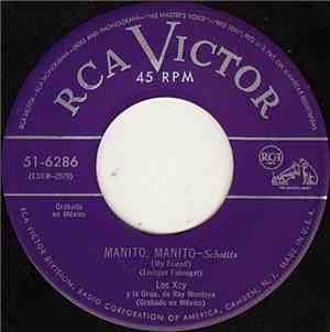Los Xey Y La Orquesta De Ray Montoya - Manito, Manito / Volveran Las Oscura ...