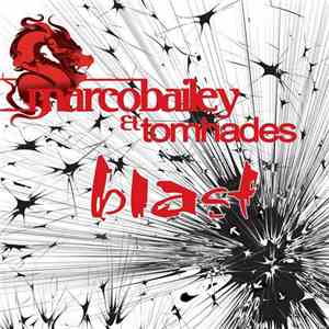 Marco Bailey & Tom Hades - Blast