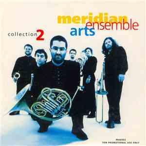 Meridian Arts Ensemble - Collection 2