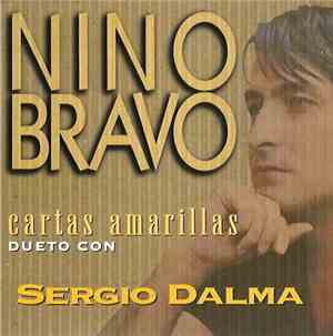 Nino Bravo, Sergio Dalma - Cartas Amarillas Dueto Con Sergio Dalma