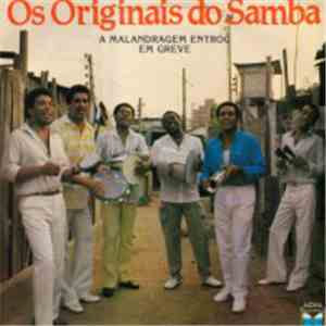 Os Originais Do Samba - A Malandragem Entrou Em Greve