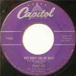 Peggy Lee - Why Don't You Do Right (Get Me Some Money Too) / Mañana (Is Soo ...