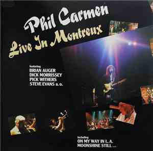 Phil Carmen - Live In Montreux