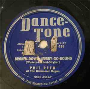 Phil Reed - Broken-Down Merry-Go-Round / My Gal Sal