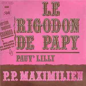 P.P. Maximilien - Le Rigodon De Papy