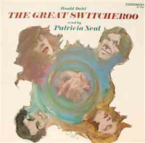 Roald Dahl - The Great Switcheroo
