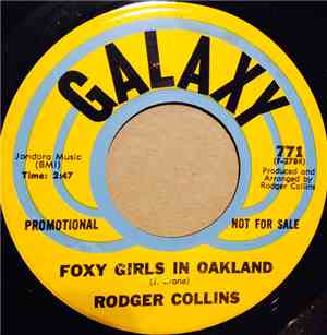 Rodger Collins - Foxy Girls In Oakland / All To'e Down