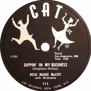 Rose Marie McCoy - Dippin' In My Business / Down Here