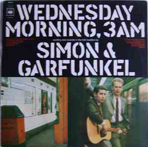 Simon & Garfunkel - Wednesday Morning, 3 A.M.