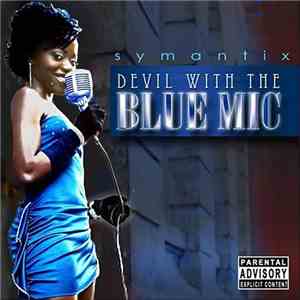 Symantix - Devil With The Blue Mic