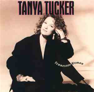 Tanya Tucker - Tennessee Woman