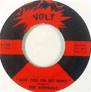 The Admirals  - Got You On My Mind / King Of Love