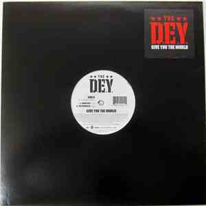 The D.E.Y. - Give You The World