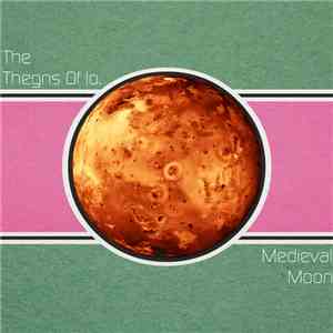 The Thegns Of Io. - Medieval Moon