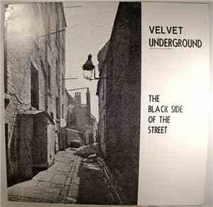 The Velvet Underground - The Black Side Of The Street