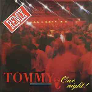Tommy - One Night (Remix)