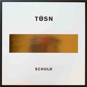 Tüsn - Schuld