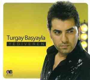 Turgay Başyayla - Yediveren