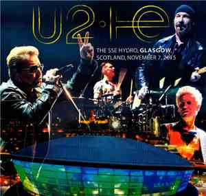 U2 - The SSE Hydro, Glasgow, Scotland, November 7, 2015