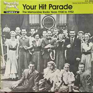 Various - Your Hit Parade (The Memorable Radio Years 1938 To 1952)