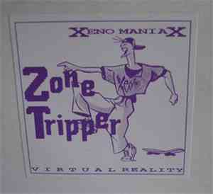 Xeno Maniax - Zone Tripper