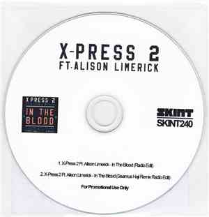 X-Press 2 Ft. Alison Limerick - In The Blood
