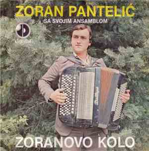 Zoran Pantelić - Zoranovo Kolo
