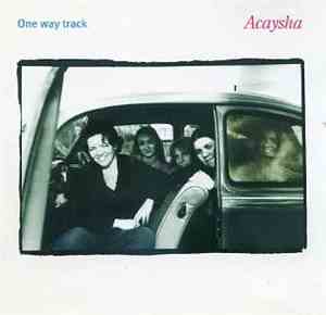 Acaysha - One Way Track