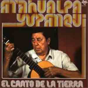 Atahualpa Yupanqui - El Canto De La Tierra