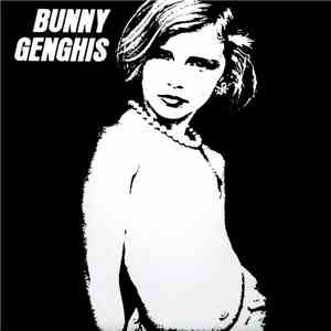 Bunny Genghis - Bunny Genghis