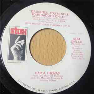 Carla Thomas - Daughter, You're Still Your Daddy's Child / Love Means You N ...