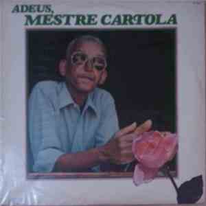 Cartola - Adeus, Mestre Cartola