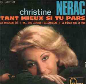 Christine Nerac - Tant Mieux Si Tu Pars (6ème Série)