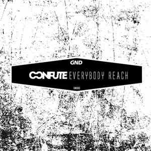 Confute - Everybody Reach