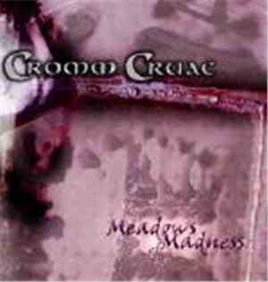Cromm Cruac - Meadows Of Madness