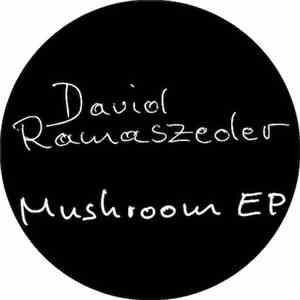 David Ramaszeder - Mushroom EP
